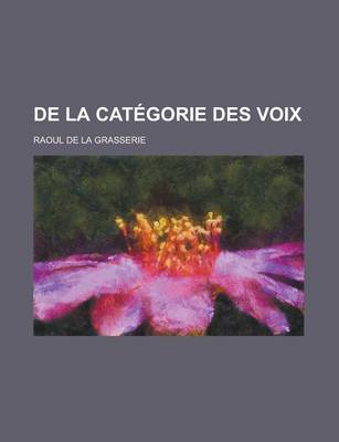 Book cover for de La Categorie Des Voix