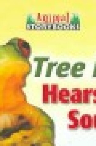 Cover of Tree Frog Hears a Sound