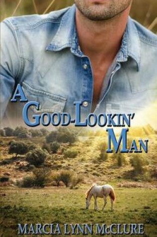 Cover of A Good-Lookin' Man
