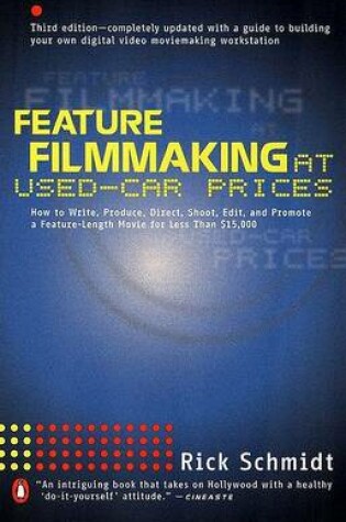 Cover of Feature Filmmaking at Used-Car Prices