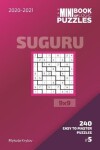 Book cover for The Mini Book Of Logic Puzzles 2020-2021. Suguru 9x9 - 240 Easy To Master Puzzles. #5