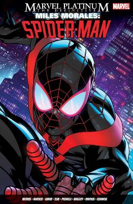 Book cover for Marvel Platinum: The Definitive Miles Morales: Spider-man