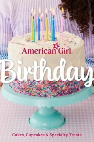 Cover of American Girl Birthday!