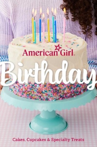 Cover of American Girl Birthday!