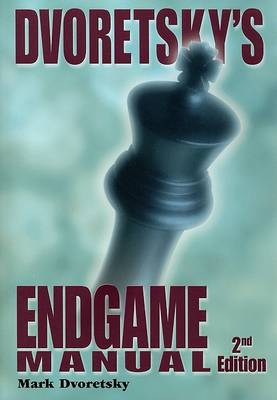 Book cover for Dvoretsky's Endgame Manual, 2nd Ed.