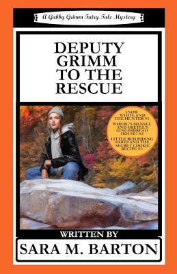 Book cover for Gabby Grimm Fairy Tale Mysteries Deputy Grimm to the Rescue