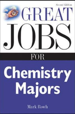 Cover of Great Jobs for Chemistry Majors, Second ed.