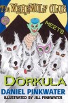 Book cover for The Werewolf Club Meets Dorkula