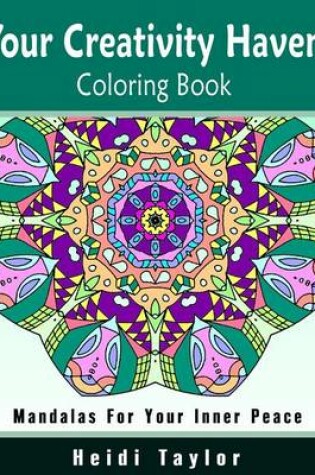 Cover of Your Creativity Haven Coloring Book