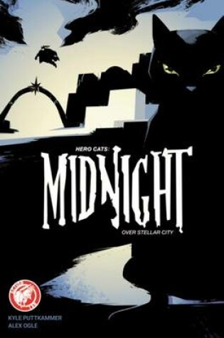 Cover of Hero Cats: Midnight Over Stellar City Volume 1