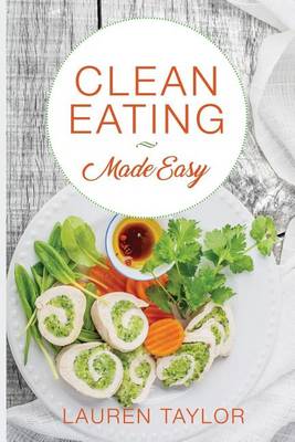 Book cover for Clean Eating Made Easy