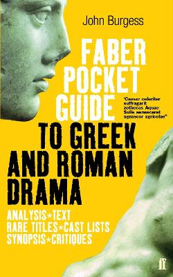 Book cover for The Faber Pocket Guide to Greek and Roman Drama