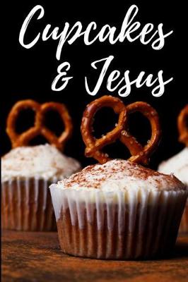 Book cover for Cupcakes And Jesus