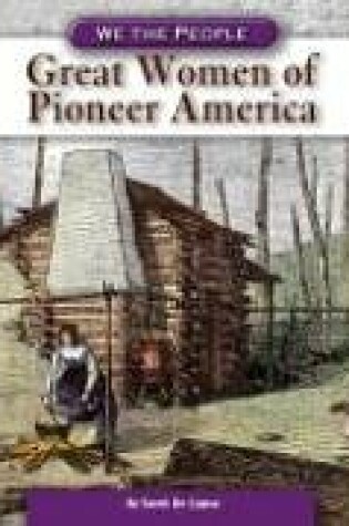 Cover of Great Women of Pioneer America