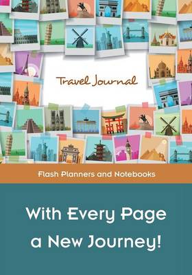 Book cover for With Every Page a New Journey! Travel Journal