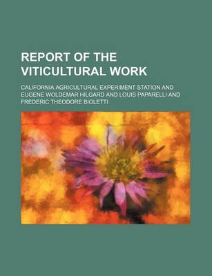 Book cover for Report of the Viticultural Work