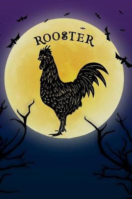 Book cover for Rooster Notebook Halloween Journal