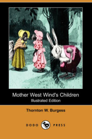 Cover of Mother West Wind's Children(Dodo Press)