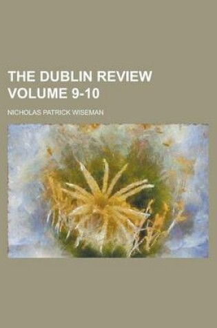 Cover of The Dublin Review Volume 9-10