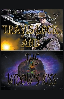 Book cover for Travis Lock and The Widow's Kiss