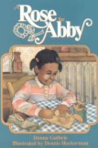Cover of A Rose for Abby