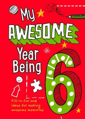 Book cover for My Awesome Year being 6