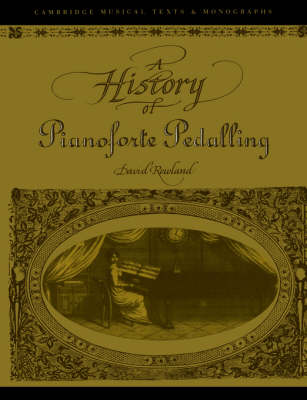 Book cover for A History of Pianoforte Pedalling