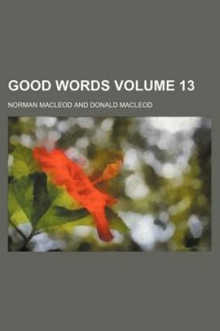 Cover of Good Words Volume 13