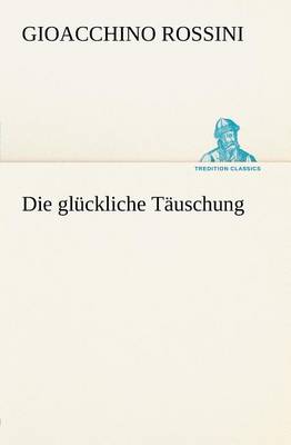 Book cover for Die Gluckliche Tauschung