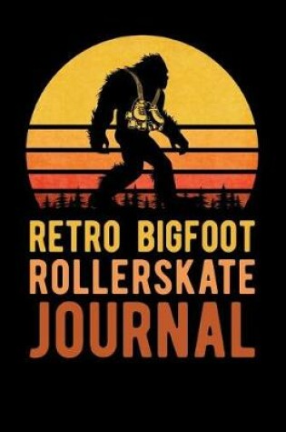 Cover of Retro BIgfoot Rollerskate Journal