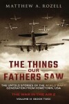 Book cover for The Things Our Fathers Saw - Vol. 3, The War In The Air Book Two