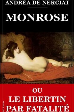 Cover of Monrose ou Le libertin par fatalite