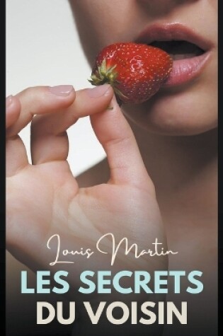 Cover of Les Secrets Du Voisin