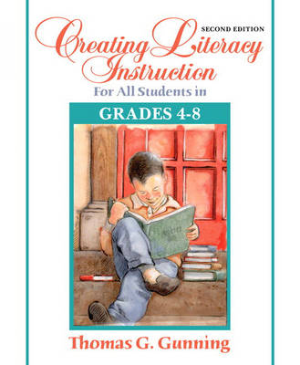 Book cover for Creating Literacy Instruction for All Students in Grades 4 to 8