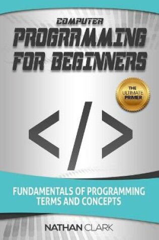 Cover of Computer Programming for Beginners