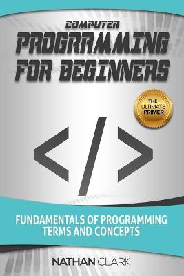 Book cover for Computer Programming for Beginners