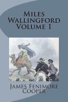 Book cover for Miles Wallingford Volume 1