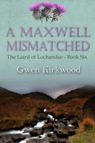 Cover of A Maxwell Mismatched