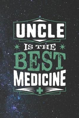 Book cover for Uncle Is The Best Medicine