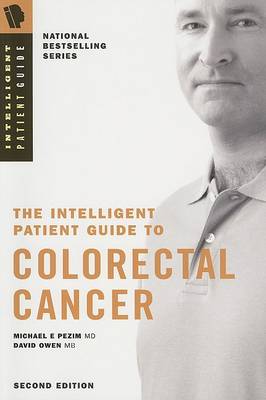 Cover of The Intelligent Patient Guide to Colorectal Cancer