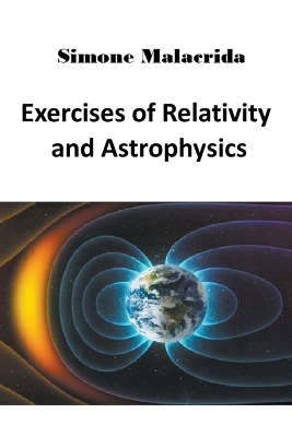 Book cover for Exercises of Relativity and Astrophysics