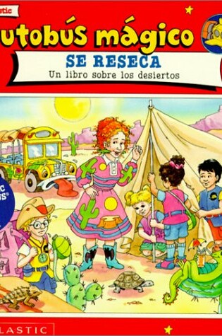 Cover of El Autobus Magico Se Reseca