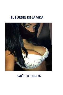 Book cover for El burdel de la vida