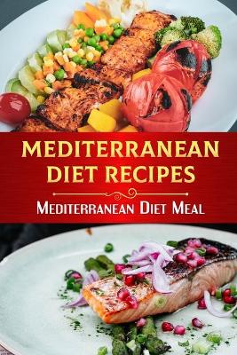 Cover of Mediterranean Diet Recipes