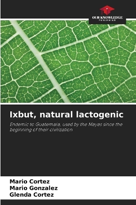 Book cover for Ixbut, natural lactogenic