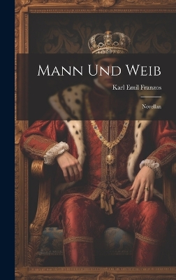 Book cover for Mann Und Weib