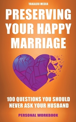 Book cover for Preserving Your Happy Marriage