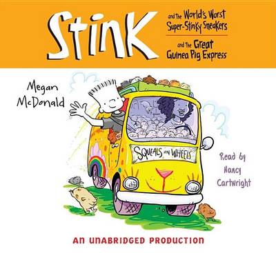 Book cover for Stink and the World's Worst Super-Stinky Sneakers & Stink and the Great Guinea Pig Express