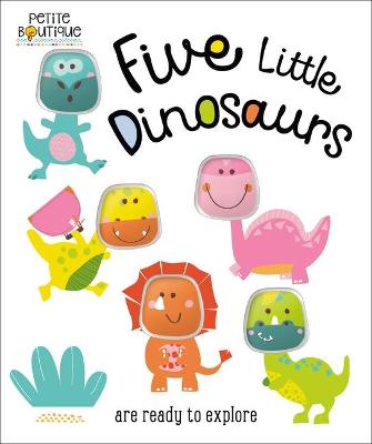 Book cover for Petite Boutique Five Little Dinosaurs