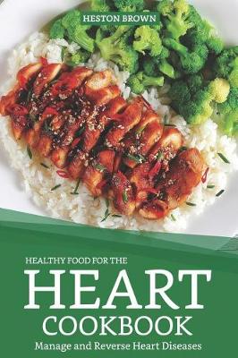 Book cover for Healthy Food for the Heart Cookbook